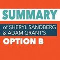 Cover Art for 9781974018673, Summary of Sheryl Sandberg & Adam Grant's Option BKey Takeaways & Analysis by Sumoreads