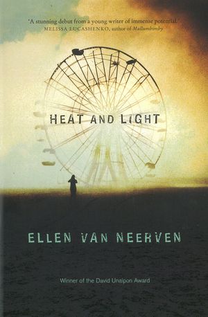 Cover Art for 9780702253218, Heat and Light by Van Neerven, Ellen