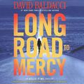 Cover Art for 9781549176272, Long Road to Mercy by David Baldacci