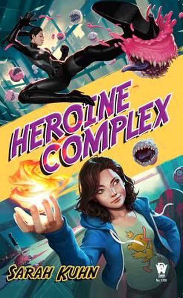 Cover Art for 9780756413279, Heroine Complex by Sarah Kuhn
