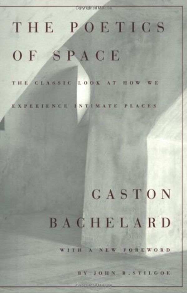 Cover Art for 0046442064736, The Poetics of Space by Gaston Bachelard