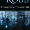 Cover Art for 9788492617036, Venganza Ante la Muerte by J D Robb