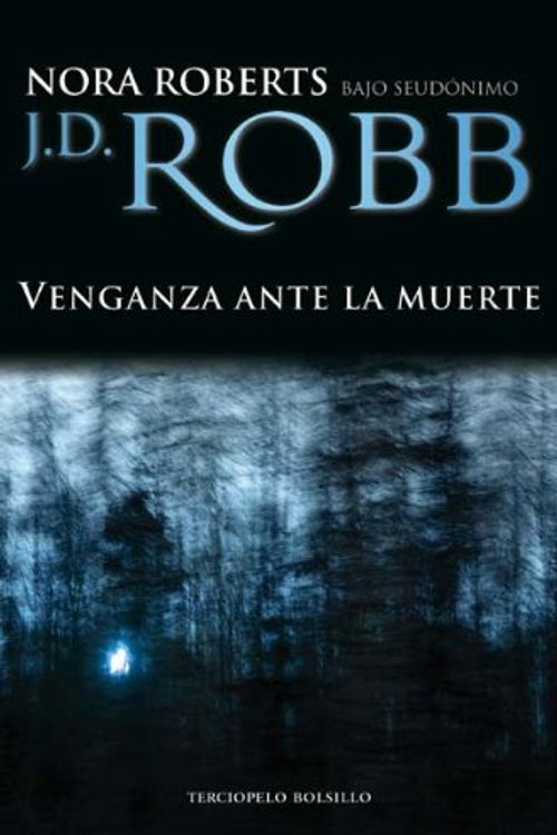 Cover Art for 9788492617036, Venganza Ante la Muerte by J D Robb
