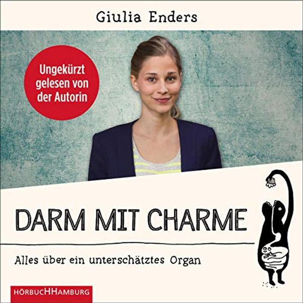 Cover Art for B07SKHQLCZ, Darm mit Charme: Alles über ein unterschätztes Organ by Giulia Enders
