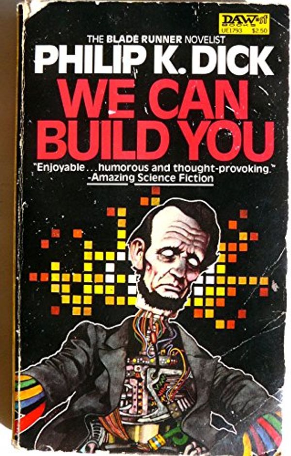 Cover Art for 9780879977931, We Can Build You by Philip K. Dick