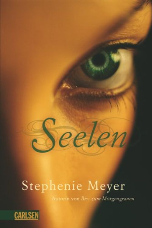 Cover Art for 9783551581907, Seelen by Stephenie Meyer