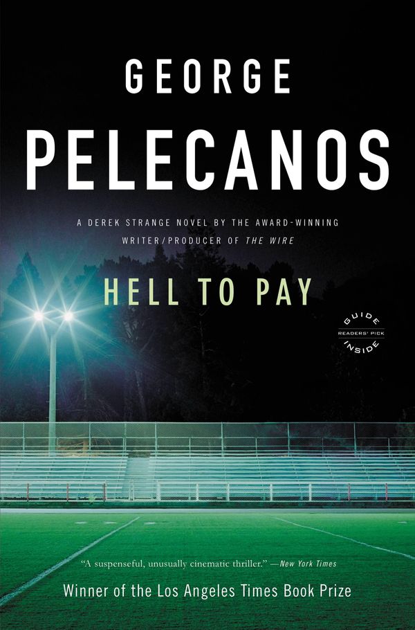 Cover Art for 9780759527096, Hell to Pay by George P Pelecanos