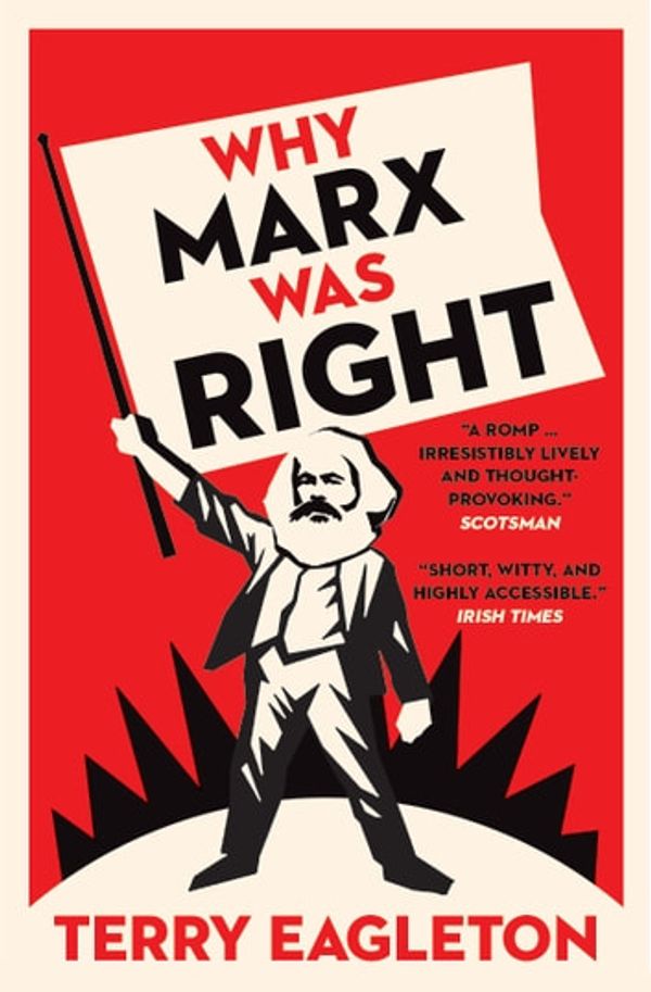 Cover Art for 9780300238648, Why Marx Was Right by Terry Eagleton