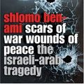 Cover Art for 9780753821046, Scars of War, Wounds of Peace by Shlomo Ben-Ami