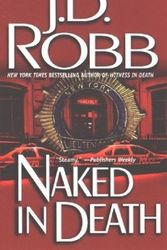 Cover Art for 9780786522323, Naked in Death (In Death) by J D Robb