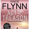 Cover Art for 9781847395702, Act of Treason by Vince Flynn