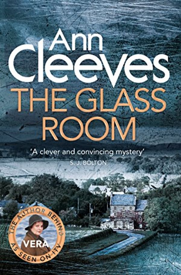 Cover Art for B0079M8RNE, The Glass Room: A Vera Stanhope Novel 5 by Ann Cleeves
