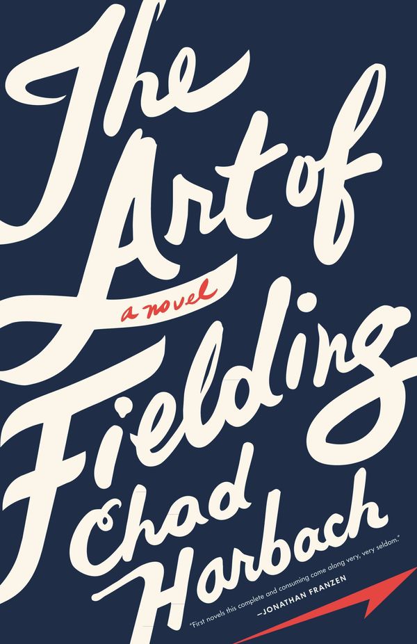 Cover Art for 9780316126694, The Art of Fielding by Chad Harbach