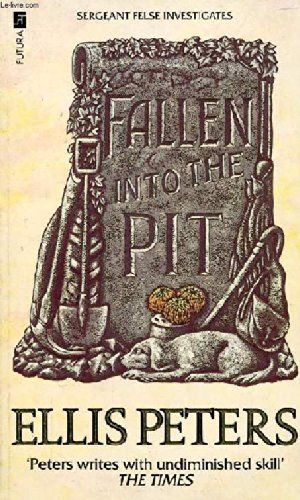 Cover Art for 9780708848395, Fallen into the Pit by Ellis Peters