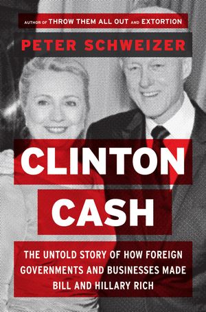 Cover Art for 9780062369307, Clinton Cash by Peter Schweizer