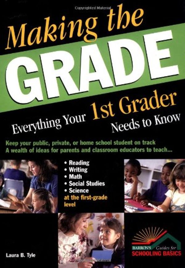 Cover Art for 9780764124761, Making the Grade by Laura B Tyle