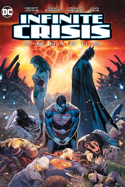 Cover Art for 9781779503442, Infinite Crisis Omnibus (2020 Edition) by Geoff Johns