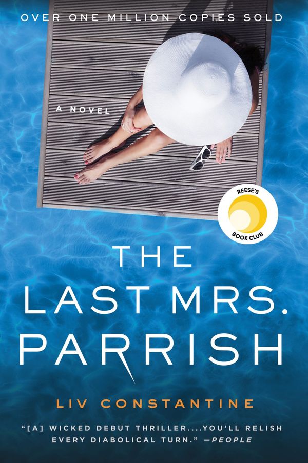 Cover Art for 9780062667595, The Last Mrs. Parrish by Liv Constantine