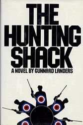 Cover Art for 9780877952077, The Hunting shack by Gunnard Landers