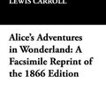 Cover Art for 9781434492746, Alice's Adventures in Wonderland by Lewis Carroll