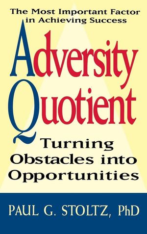 Cover Art for 9780471178927, Adversity Quotient by Paul G. Stoltz