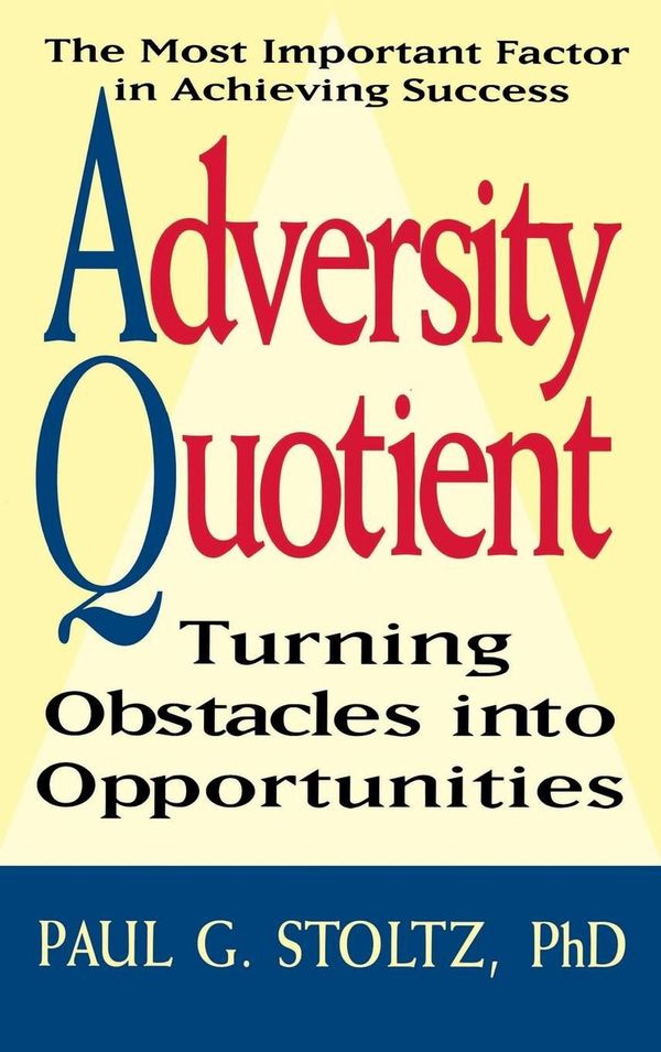 Cover Art for 9780471178927, Adversity Quotient by Paul G. Stoltz