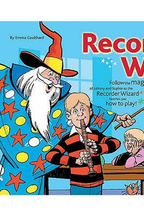 Cover Art for 9781844495641, Recorder Wizard by Emma Coulthard