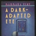 Cover Art for 9780553051438, A Dark-Adapted Eye by Barbara Vine