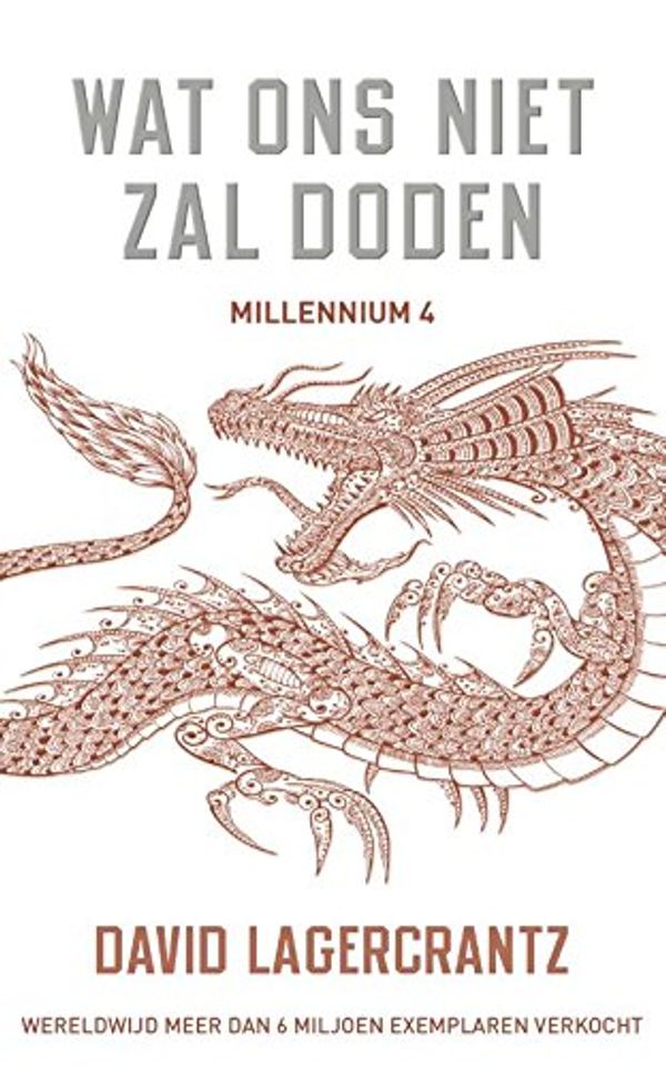 Cover Art for 9789056725853, Wat ons niet zal doden (Millennium-serie) by David Lagercrantz