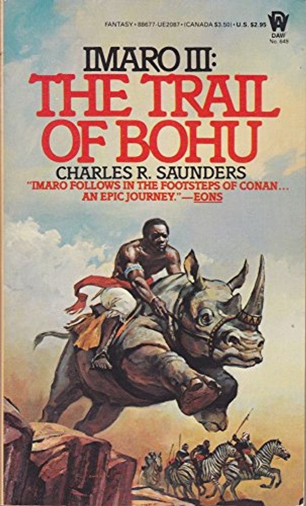 Cover Art for 9780886770877, The Trail of Bohu the Imaro Novels by Charles R. Saunders