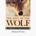 Cover Art for 9781558211506, Soul of the Wolf by Michael W. Fox