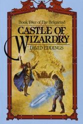 Cover Art for B01K0T148W, Castle of Wizardry: Book Four of the Belgariad by David Eddings (1985-12-12) by Unknown