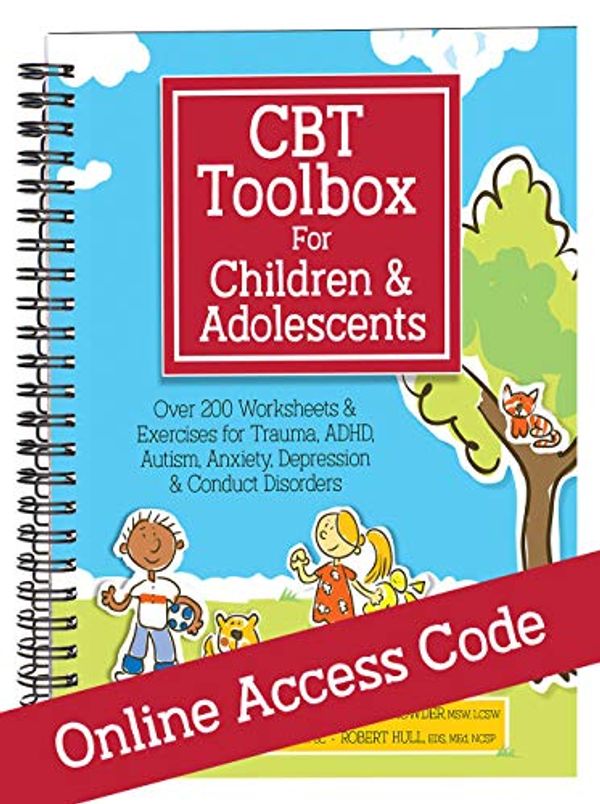 Cover Art for 9781683732624, CBT Toolbox for Children and Adolescents Bundle: Workbook & Printed Online Access Code by Lisa Weed Phifer, Amanda Crowder, Tracy Elsenraat, Robert Hull