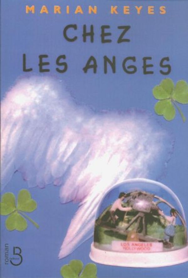 Cover Art for 9782714440051, Chez les anges by Marian Keyes