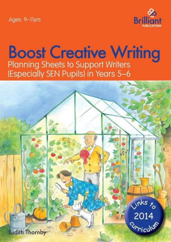 Cover Art for 9781783170609, Boost Creative Writing Skills for 9-11 Year Olds by Judith Thornby