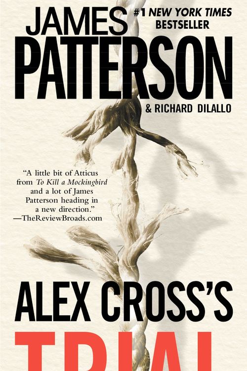 Cover Art for 9780316072892, Alex Cross's TRIAL by James Patterson