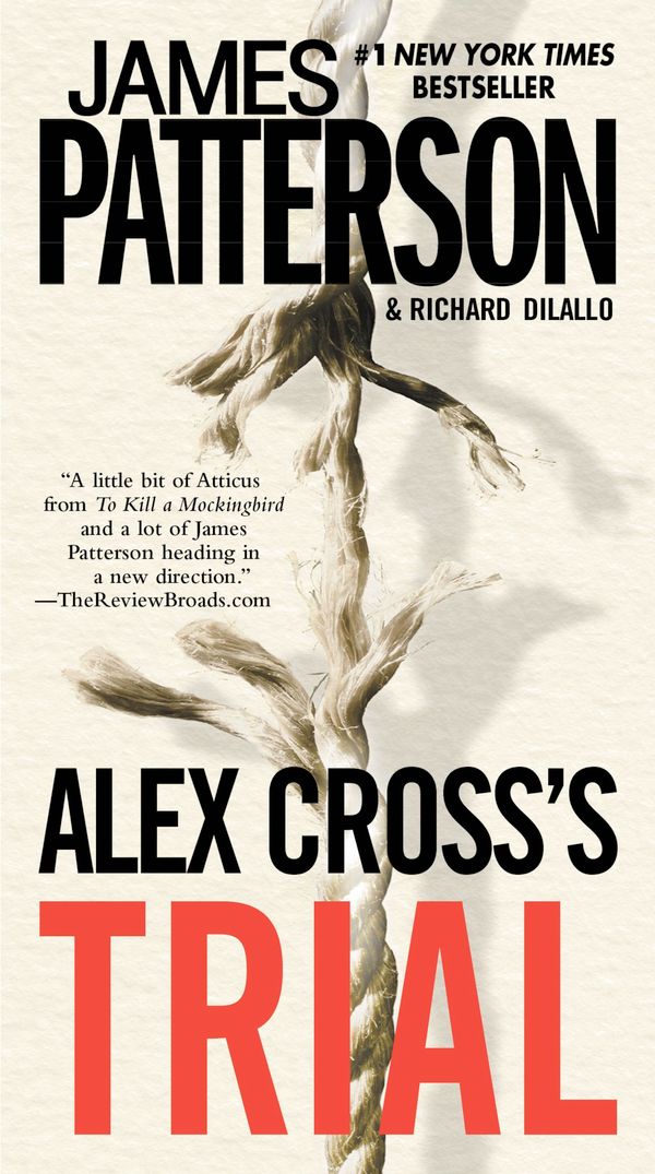 Cover Art for 9780316072892, Alex Cross's TRIAL by James Patterson