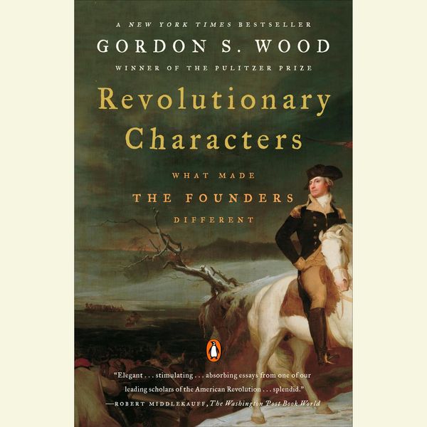 Cover Art for 9781429586290, Revolutionary Characters by Gordon S. Wood