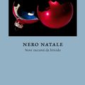 Cover Art for 9788858401316, Nero Natale: Nove racconti da brivido by Unknown