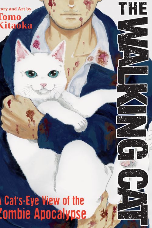 Cover Art for 9781648276118, The Walking Cat: A Cat's-Eye-View of the Zombie Apocalypse (Omnibus Vol. 1-3) by Tomo Kitaoka