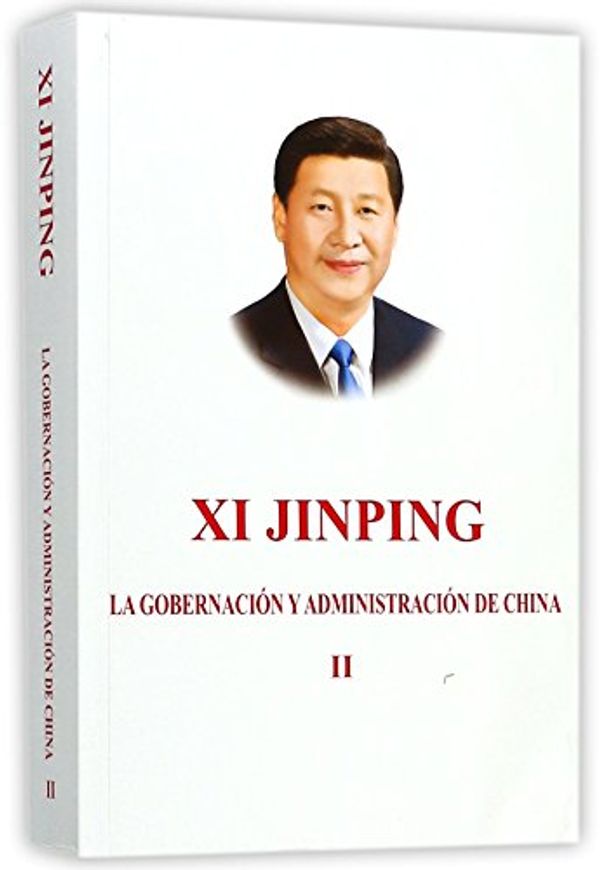 Cover Art for 9787119111698, Xi Jinping: The Governance of China Volume2 (Spanish Edition) by Xi Jinping