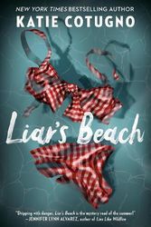 Cover Art for 9780593433287, Liar's Beach by Katie Cotugno