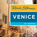 Cover Art for 9781641711708, Rick Steves Venice (Sixteenth Edition) (Rick Steves Travel Guide) by Gene Openshaw, Rick Steves