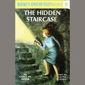 Cover Art for B0006IU5OM, The Hidden Staircase: Nancy Drew Mystery Stories 2 by Carolyn Keene