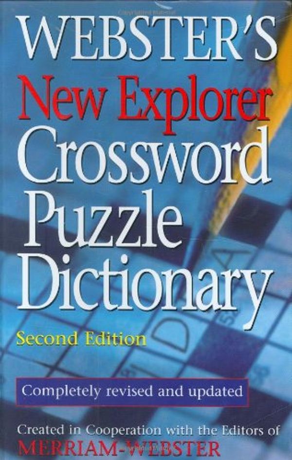 Cover Art for 9781892859945, Webster's New Explorer Crossword Puzzle Dictionary by Merriam Webster