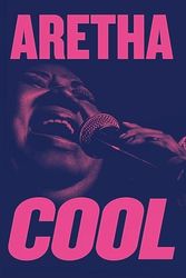 Cover Art for 9798218278632, Aretha Cool: The Intimate Portraits by Matthew Jordan Smith