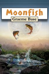 Cover Art for 9780143791409, Moonfish by Graeme Base