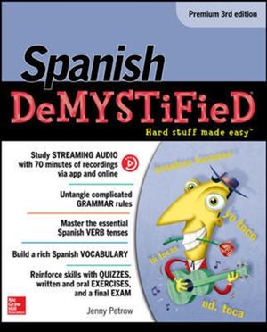 Cover Art for 9781259836855, Spanish Demystified, Premium 3rd Edition by Jenny Petrow