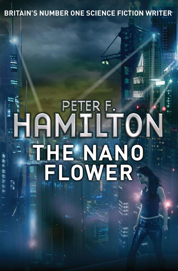Cover Art for 9780330467407, The Nano Flower by Peter F. Hamilton