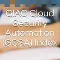 Cover Art for 9798743218073, GIAC Cloud Security Automation (GCSA) Index: Index for GCSA exam by Stepan Razdobarov